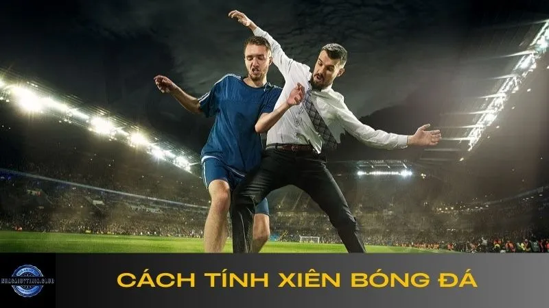 cach-tinh-xien-bong-da-1