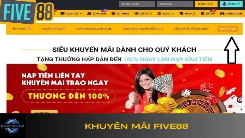 Săn lùng các ưu đãi khuyến mãi Five88 đang cho ra mắt 
