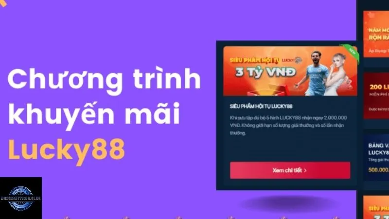 Nhiều chương trình khuyến mãi Lucky88 đa dạng