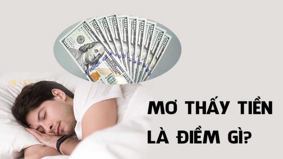 Mơ Thấy Tiền – Giải Mã Điềm Báo Và Con Số May Mắn