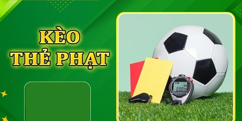 Chiến Thuật Đặt Cược Thẻ Phạt Hiệu Quả