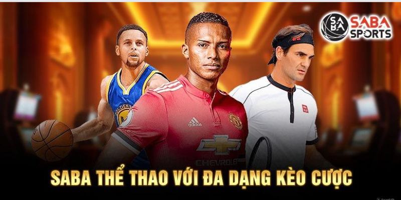 SABA sport đa dạng kèo cược
